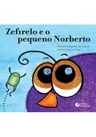 ZEFIRELO E O PEQUENO NORBERTO