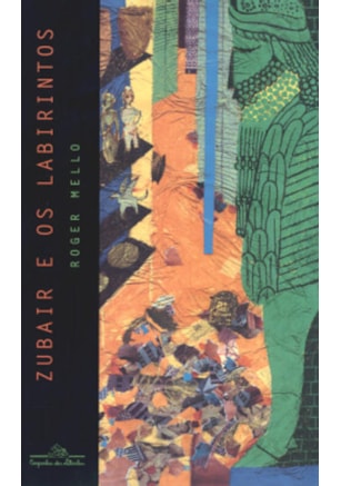 ZUBAIR E OS LABIRINTOS